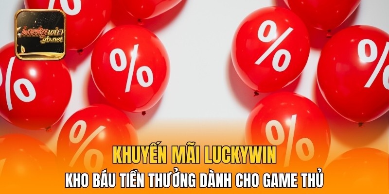 Khuyến Mãi Luckywin