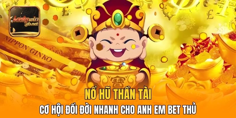 Nổ Hũ Thần Tài