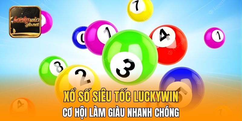 Xổ Số Siêu Tốc